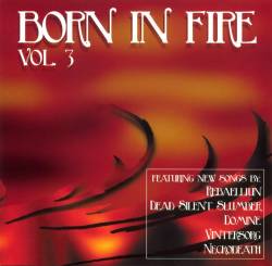Compilations : Born in Fire Vol. 3